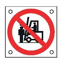 Cartello All. 60x60 mm DIVIETO DI SOSTARE/PASSARE SOTTO LE FORCHE DEI CARRELLI ELEVATORI