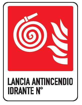 Cartello in All. 110x140 mm LANCIA ANTINCENDIO IDRANTE N° (PITTOGRAMMA GIRELLA)