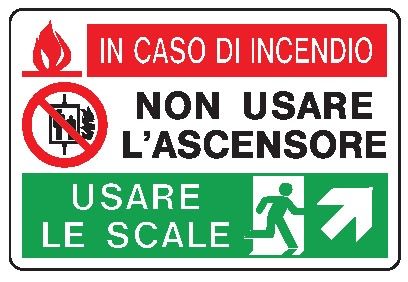 Cartello in All. 150x100 mm IN CASO DI INCENDIO NON USARE L'ASCENSORE USARE LE SCALE (FRECCIA IN ALTO A DX)