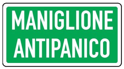 Cartello in All. 150x100 mm MANIGLIONE ANTIPANICO (FONDO VERDE SCRITTA BIANCA)