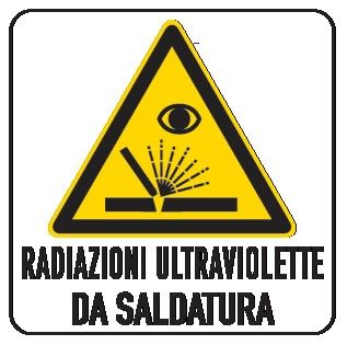 Cartello in All. 150x200 mm RADIAZIONI ULTRAVIOLETTE DA SALDATURA