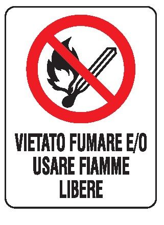Cartello in All. 150x200 mm VIETATO FUMARE E/O USARE FIAMME LIBERE