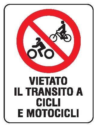 Cartello in All. 150x200 mm VIETATO IL TRANSITO AI CICLI E MOTOCICLI