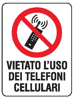 Cartello in All. 150x200 mm VIETATO L'USO DEI TELEFONI CELLULARI