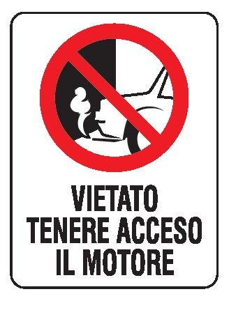 Cartello in All. 150x200 mm VIETATO TENERE ACCESO IL MOTORE