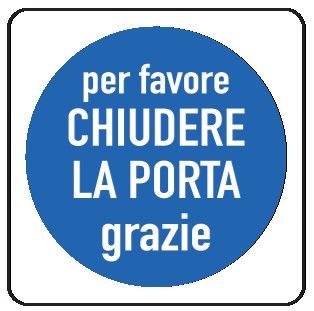 Cartello in All. 166x166 mm PER FAVORE CHIUDERE LA PORTA GRAZIE