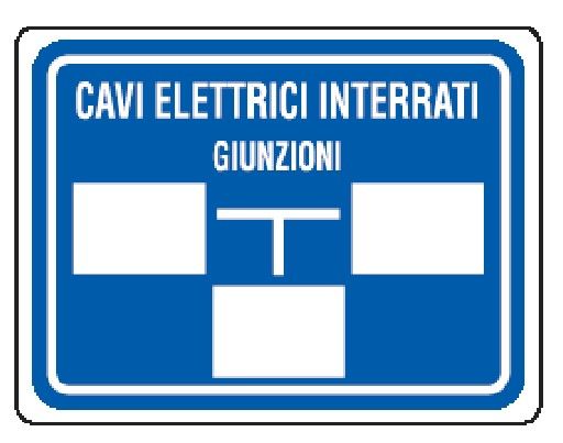 Cartello in All. 200x150 mm CAVI ELETTRICI INTERRATI GIUNZIONI