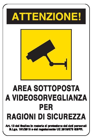 Cartello in All. 200x300 mm ATTENZIONE! AREA SOTTOPOSTA A VIDEOSORVEGLIANZA PER RAGIONI DI SICUREZZA