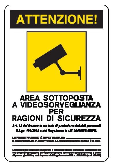 Cartello in All. 200x300 mm ATTENZIONE! AREA SOTTOPOSTA A VIDEOSORVEGLIANZA PER RAGIONI DI SICUREZZA CON ARTICOLO