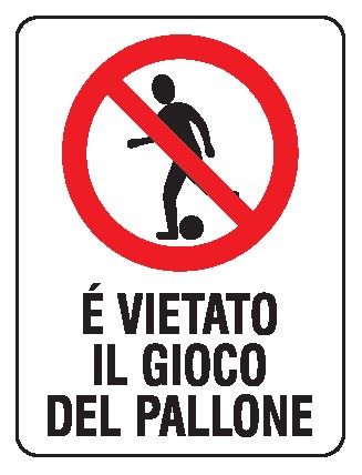 Cartello in All. 200x300 mm È VIETATO IL GIOCO DEL PALLONE