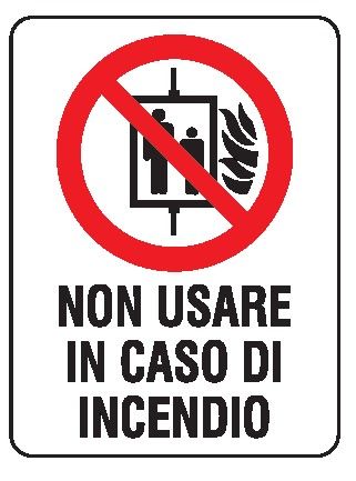 Cartello in All. 200x300 mm NON USARE IN CASO DI INCENDIO