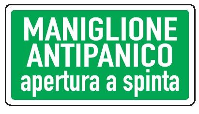 Cartello in All. 220x100 mm MANIGLIONE ANTIPANICO APERTURA A SPINTA (FONDO VERDE SCRITTA BIANCA)
