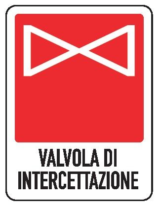 Cartello in All. 245x325 mm VALVOLA INTERCETTAZIONE