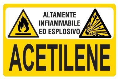 Cartello in All. 300x200 mm ALTAMENTE INFIAMMBILE ED ESPLOSIVO ACETILENE