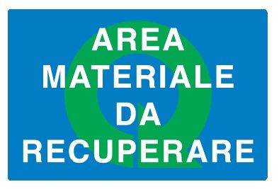 Cartello in All. 300x200 mm AREA MATERIALE DA RECUPERARE