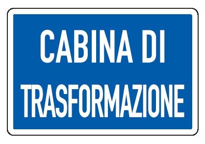 Cartello in All. 300x200 mm CABINA DI TRASFORMAZIONE