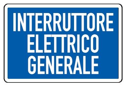 Cartello in All. 300x200 mm INTERRUTTORE ELETTRICO GENERALE