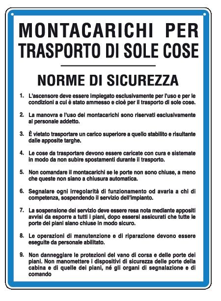 Cartello in All. 330x470 mm MONTACARICHI PER TRASPORTO DI SOLE COSE