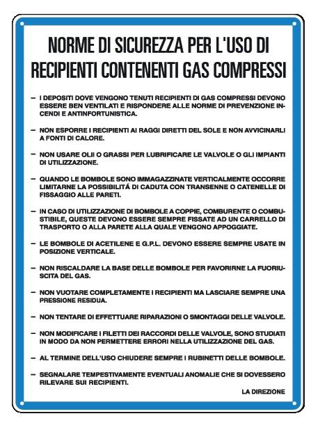 Cartello in All. 330x470 mm NORME DI SICUREZZA PER L'USO DI RECIPIENTI CONTENENTI GAS COMPRESSI