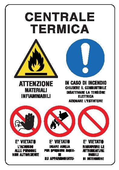 Cartello in All. 330x500 mm CENTRALE TERMICA CON ATTENZIONE E DIVIETI