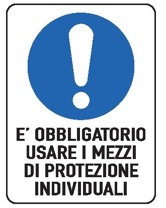 Cartello in All. 330x500 mm È OBBLIGATORIO USARE I MEZZI DI PROTEZIONE INDIVIDUALI