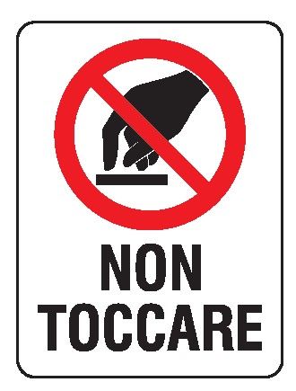 Cartello in All. 330x500 mm NON TOCCARE