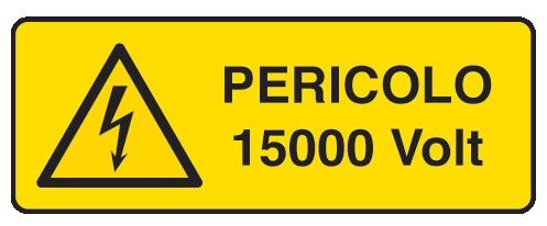 Cartello in All. 330x500 mm PERICOLO 15000 VOLT