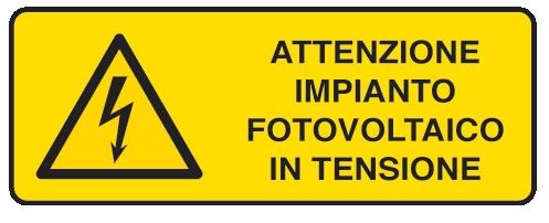 Cartello in All. 350x125 mm ATTENZIONE IMPIANTO FOTOVOLTAICO IN TENSIONE