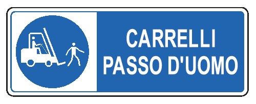 Cartello in All. 350x125 mm CARRELLI A PASSO D'UOMO