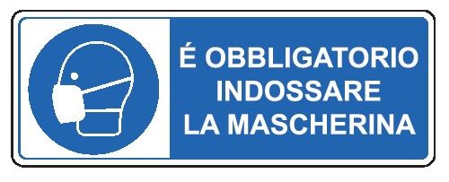 Cartello in All. 350x125 mm È OBBLIGATORIO INDOSSARE LA MASCHERINA