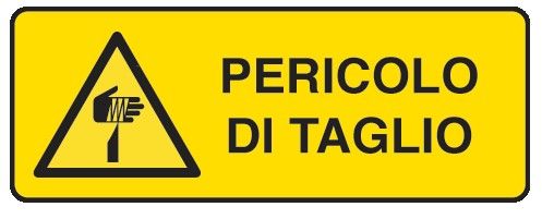 Cartello in All. 350x125 mm PERICOLO DI TAGLIO