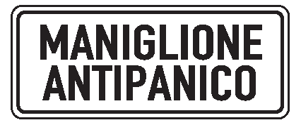 Cartello in All. 375x175 mm MANIGLIONE ANTIPANICO (FONDO BIANCO SCRITTA NERA)
