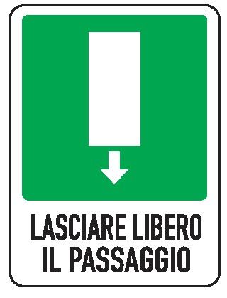 Cartello in All. 400x500 mm LASCIARE LIBERO IL PASSAGGIO