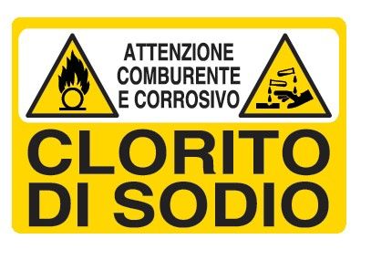 Cartello in All. 500x330 mm ATTENZIONE COMBURENTE E CORROSIVO CLORITO DI SODIO