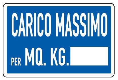 Cartello in All. 500x330 mm CARICO MASSIMO PER MQ. KG.