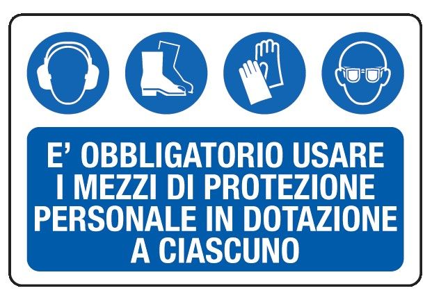 Cartello in All. 500x330 mm È OBBLIGATORIO USARE I MEZZI DI PROTEZIONE PERSONALE IN DOTAZIONE A CIASCUNO