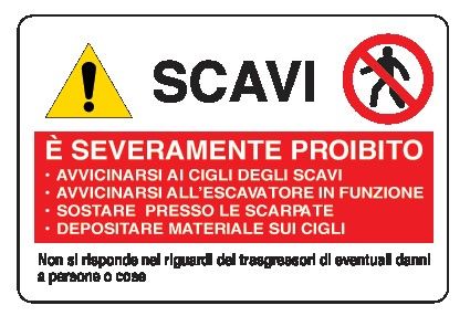 Cartello in All. 500x330 mm SCAVI è SEVERAMENTE PROIBITO