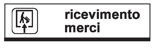 Cartello in All. Piano 1000x200 mm RICEVIMENTO MERCI