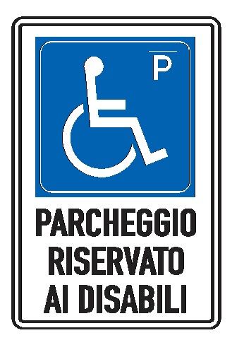 Cartello in All. Piano 250x450 mm PARCHEGGIO RISERVATO AI DISABILI