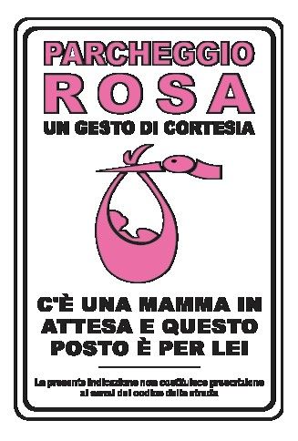 Cartello in All. Piano 250x450 mm PARCHEGGIO ROSA