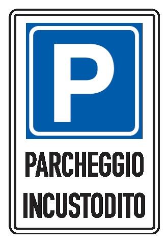 Cartello in All. Piano 400x600 mm PARCHEGGIO INCUSTODITO