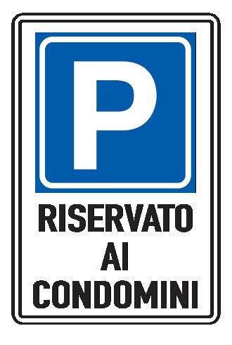 Cartello in All. Scatolato 400x600 mm PARCHEGGIO RISERVATO AI CONDOMINI