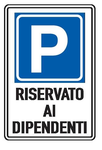 Cartello in All. Scatolato 400x600 mm PARCHEGGIO RISERVATO AI DIPENDENTI