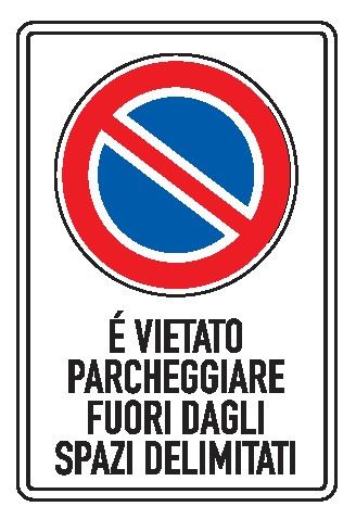Cartello in All. Scatolato Rifrangente 400x600 mm È VIETATO PARCHEGGIARE FUORI DAGLI SPAZI DELIMITATI