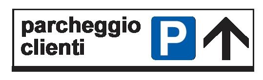 Cartello In Lamiera Scatolata 1000x200 mm PARCHEGGIO CLIENTI CON FRECCIA (COMUNICARE DIREZIONE FRECCIA)