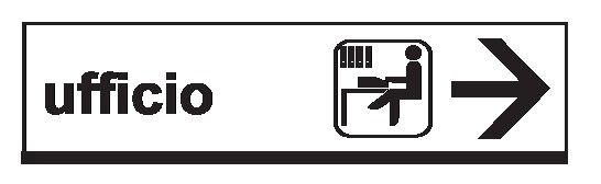 Cartello In Lamiera Scatolata 1000x200 mm UFFICIO (COMUNICARE DIREZIONE FRECCIA)
