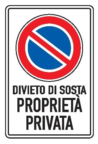 Cartello In Lamiera Scatolata 400x600 mm DIVIETO DI SOSTA PROPRIETÀ PRIVATA