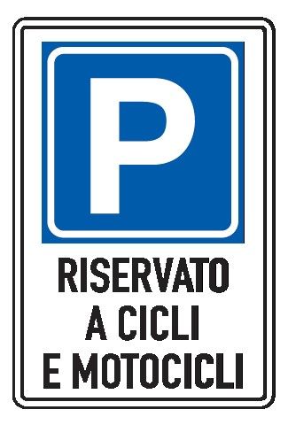 Cartello In Lamiera Scatolata Rifrangente 250x450 mm PARCHEGGIO RISERVATO A CICLI E MOTOCICLI