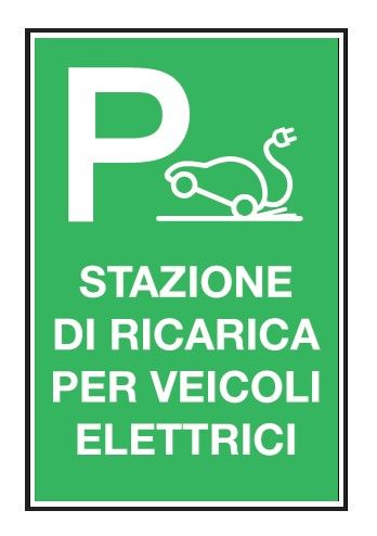 Cartello In Lamiera Scatolata Rifrangente 250x450 mm PARCHEGGIO STAZIONE DI RICARICA PER VEICOLI ELETTRICI