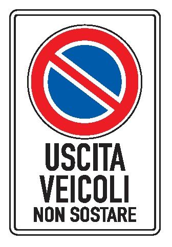 Cartello In Lamiera Scatolata Rifrangente 250x450 mm USCITA VEICOLI NON SOSTARE